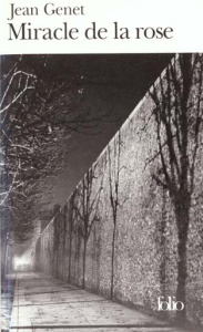 Miracle de la rose - Genet Jean