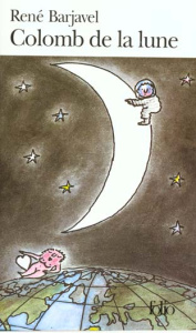 Colomb de la lune - Barjavel René