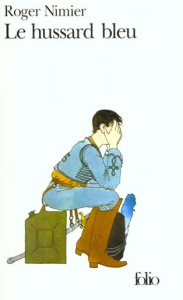 Le Hussard bleu - Nimier Roger