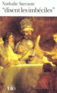 Disent les imbéciles - Sarraute Nathalie