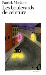 Les Boulevards de ceinture - Modiano Patrick