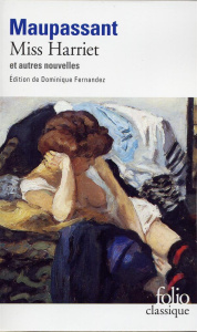 Miss Harriet. [nouvelles - Maupassant Guy de