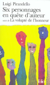 Six personnages en quête d'auteur, La volupté de l'honneur - Pirandello Luigi