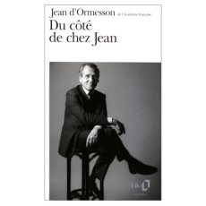 Du côté de chez Jean - Ormesson Jean d'