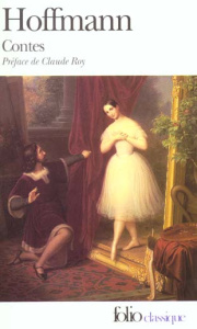 CONTES. Fantaisies à la manière de Callot, tirées du journal d'un voyageur enthousiaste, 1808-1815 - Hoffmann Ernst Theodor Amadeus