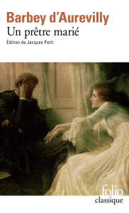 Un Prêtre marié - Barbey d'Aurevilly Jules Amédée