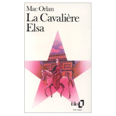 LA CAVALIERE ELSA - Mac Orlan Pierre