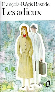 Les adieux - Bastide François-Régis