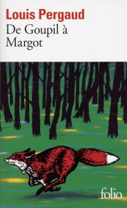 De Goupil à Margot - Pergaud Louis
