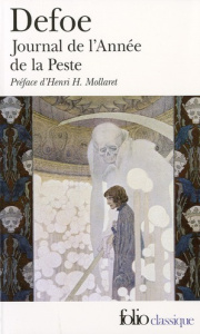 Journal de l'Année de la Peste - Defoe Daniel ; Mollaret Henri-Hubert