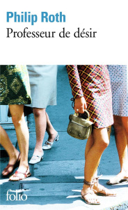 Professeur de désir - Roth Philip