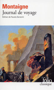 Journal de voyage - Montaigne Michel de