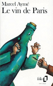 Le Vin de Paris - Aymé Marcel