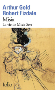 MISIA. La vie de Misia Sert - Fizdale Robert ; Gold Arthur