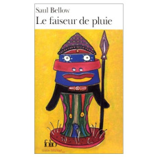 Le faiseur de pluie - Bellow Saul ; Rosenthal Jean