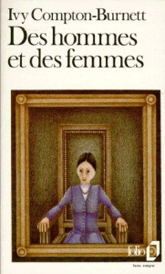 Des Hommes et des femmes - Compton-Burnett Ivy