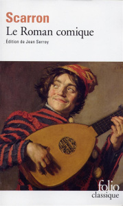 Le Roman comique... - Scarron Paul
