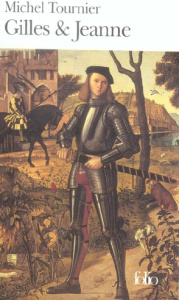 Gilles et Jeanne - Tournier Michel