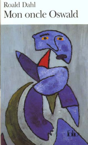 Mon oncle Oswald - Dahl Roald