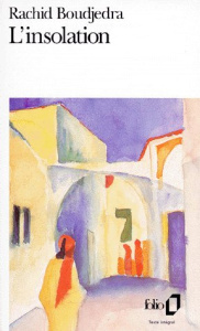L'insolation - Boudjedra Rachid