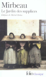 Le Jardin des supplices - Mirbeau Octave
