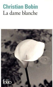 La dame blanche - Bobin Christian