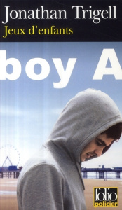 Jeux d'enfants - Trigell Jonathan ; Maillet Isabelle