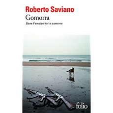 Gomorra. Dans l'empire de la camorra - Saviano Roberto ; Raynaud Vincent