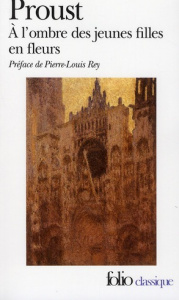 A la recherche du temps perdu Tome 2 : A l'ombre des jeunes filles en fleurs - Proust Marcel ; Rey Pierre-Louis