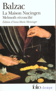 La Maison Nucingen. Précédé de Melmoth réconcilié - Balzac Honoré de