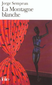 La Montagne blanche - Semprun Jorge