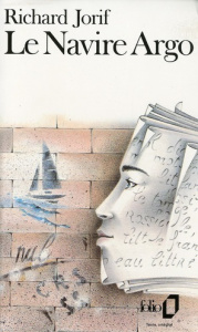 Le Navire Argo - Jorif Richard