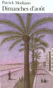 Dimanches d'août - Modiano Patrick