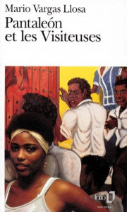 Pantaleon et les visiteuses - Vargas Llosa Mario