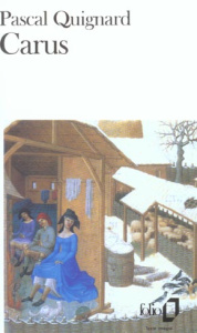 Carus - Quignard Pascal