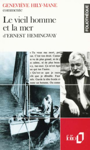 Le vieil homme et la mer d'Ernest Hemingway - Hily-Mane Geneviève