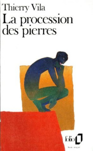 La procession des pierres - Vila Thierry