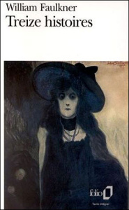 Treize histoires - Faulkner William