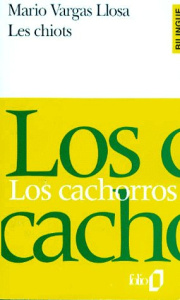 Les chiots - Vargas Llosa Mario