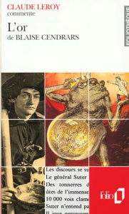 L'or de Blaise Cendrars - Leroy Claude