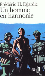 Un Homme en harmonie - Fajardie Frédéric H.