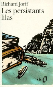 Les persistants lilas - Jorif Richard