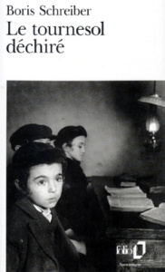 Le tournesol déchiré - Schreiber Boris