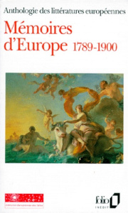 MEMOIRES D'EUROPE 1789-1900. Tome 2, anthologie des littératures européenne - Biet Christian ; Brighelli Jean-Paul