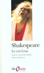 La tragédie du roi Lear - Shakespeare William