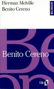Benito Cereno - Melville Herman
