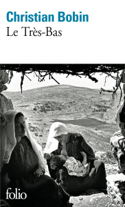 Le très-bas - Bobin Christian