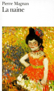 La naine - Magnan Pierre