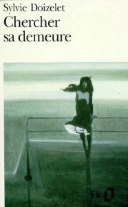 Chercher sa demeure - Doizelet Sylvie