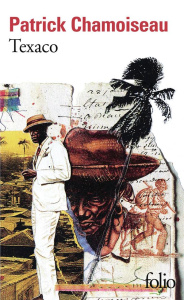Texaco - Chamoiseau Patrick